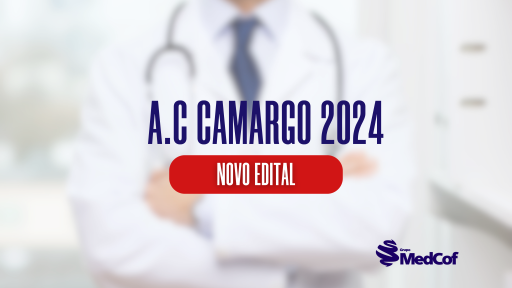 Residência Médica A C Camargo 2024 Novo edital publicado Blog Grupo