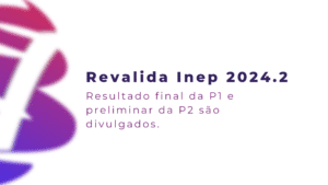 Revalida Inep Tem Nota De Provas Dispon Veis Blog Grupo Medcof