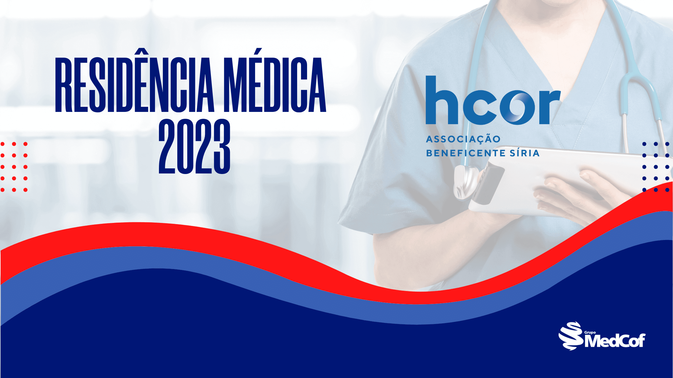 Residência Médica HCor 2023: Confira O Edital! - Blog Grupo MedCof