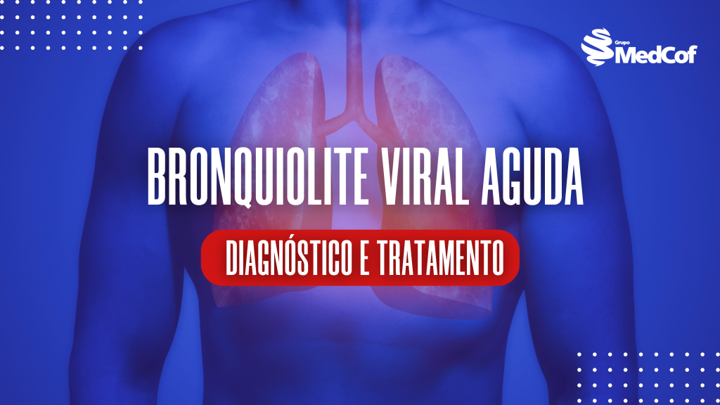 diagnóstico e tratamento da bronquiolite viral aguda BVA