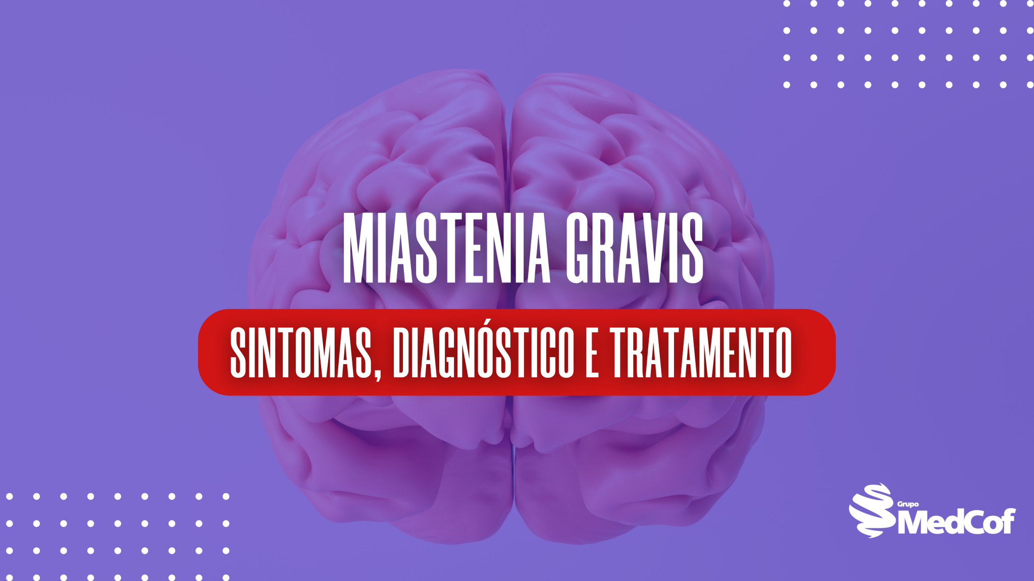 Miastenia Gravis Blog Grupo Medcof 7709