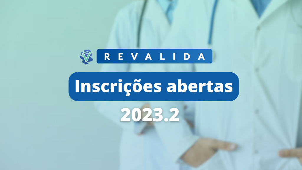 1ª Etapa Revalida 2023 2 Inscrições Abertas Blog Grupo Medcof