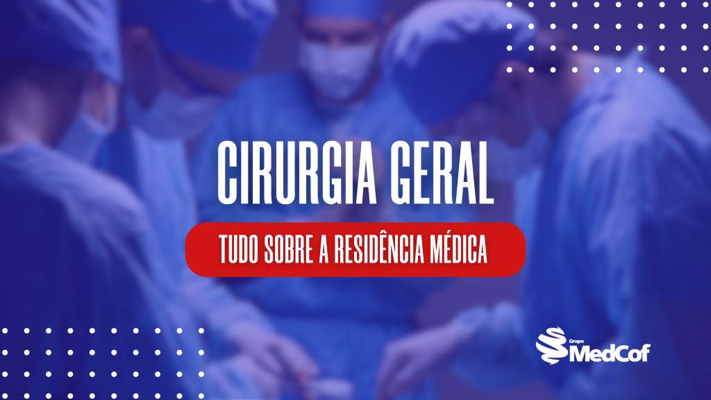 Residência em Cirurgia Geral