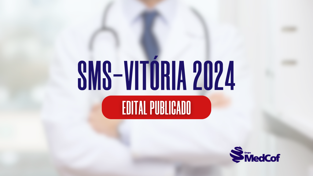 Residência Médica SMSVitória 2024 Blog Grupo MedCof