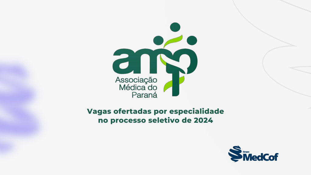 Residência Médica AMP 2023/2024 Vagas por Especialidade Blog Grupo