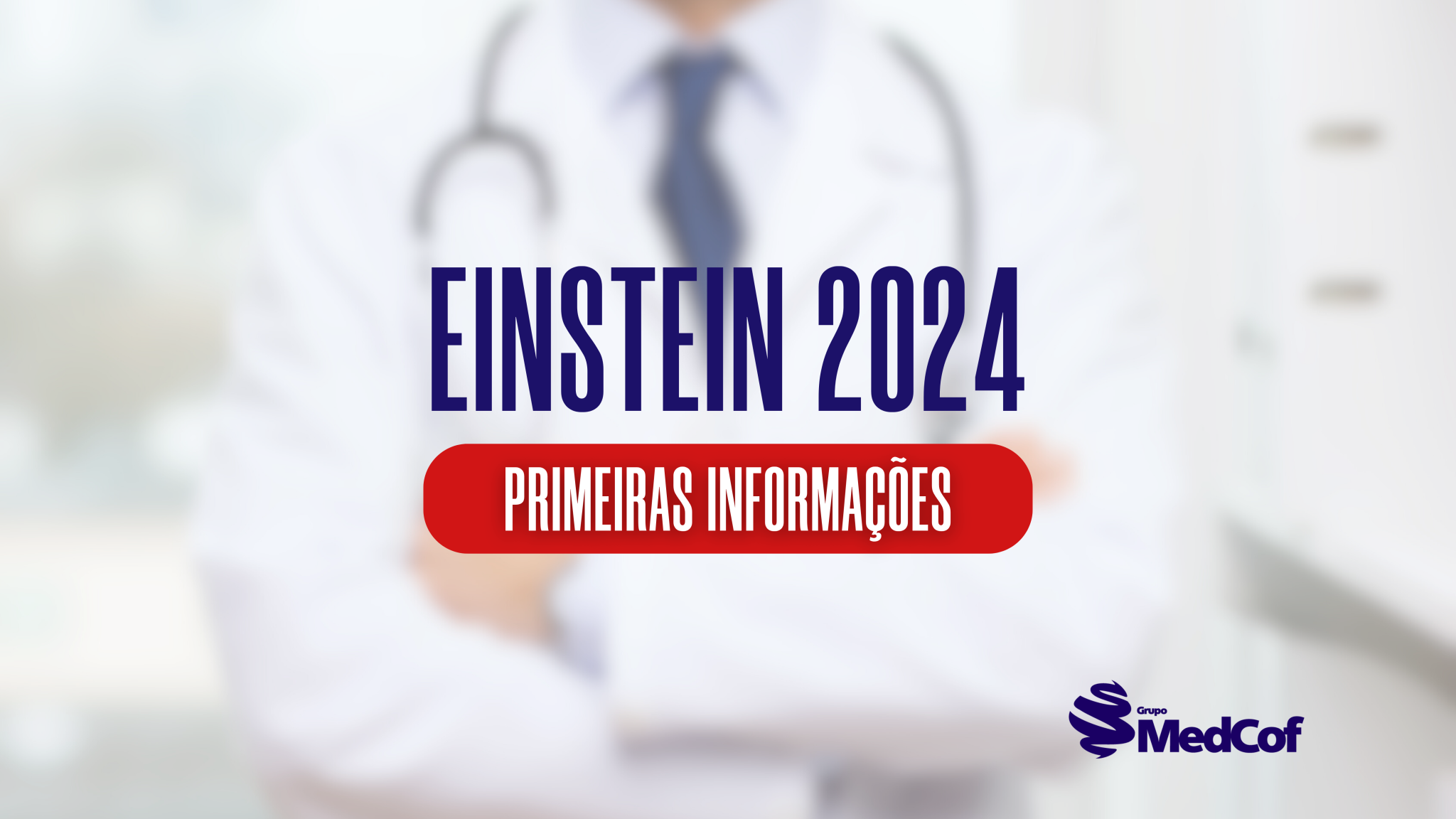 Residência Médica Albert Einstein 2023/2024 Primeiras informações