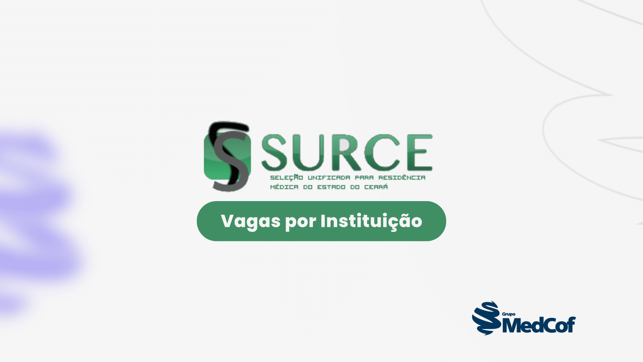 Surce 2024 Vagas Por Instituição Blog Grupo Medcof 8602