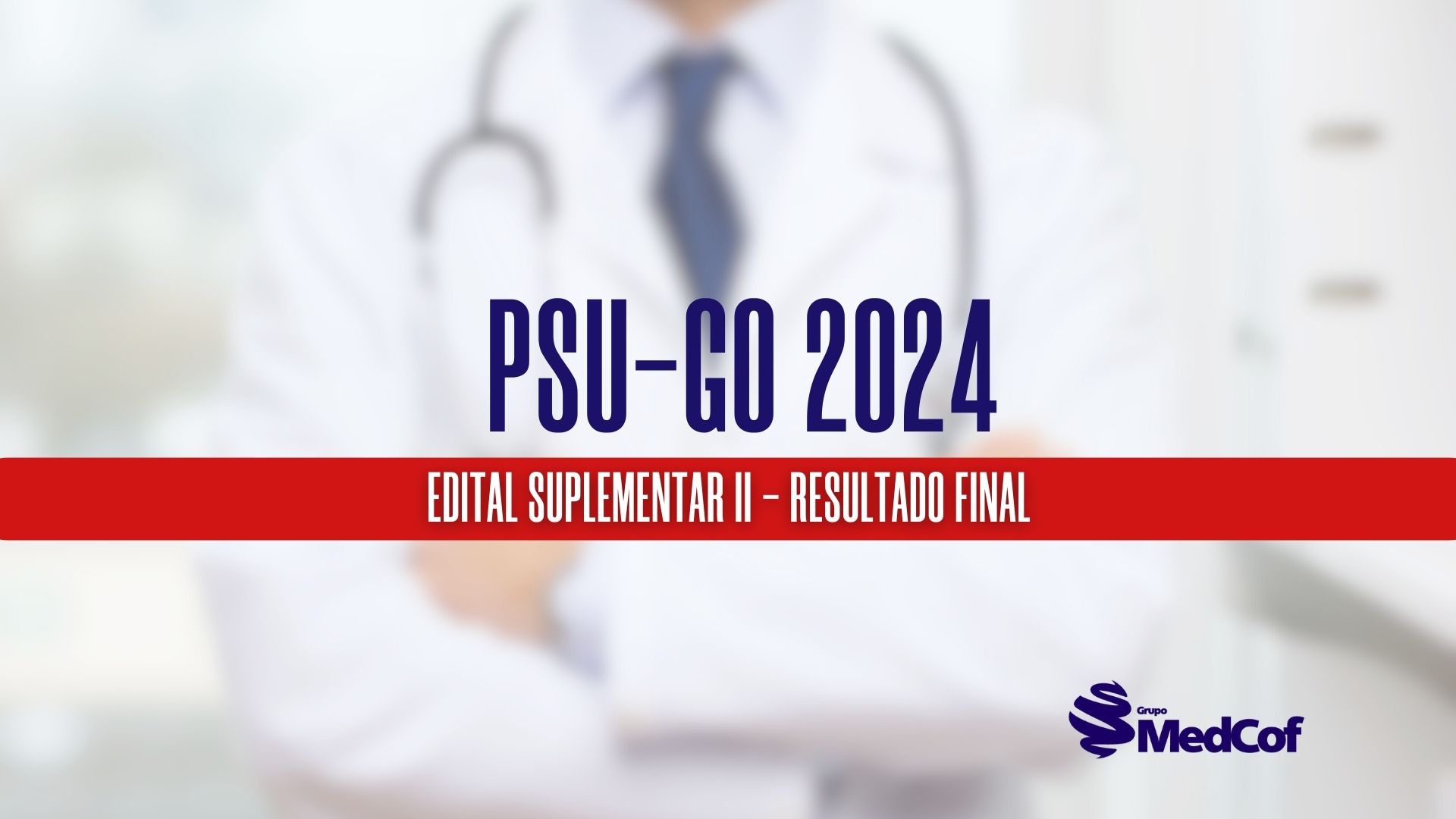 Confira o resultado do Edital Suplementar II PSU GO 2024