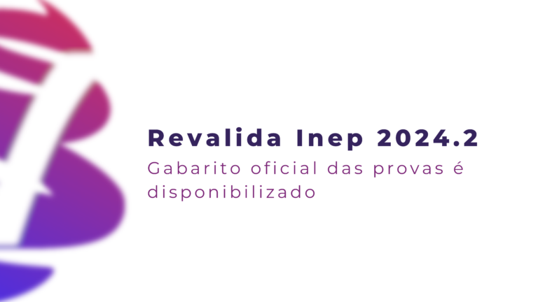 Revalida INEP 2024.2: Veja o gabarito oficial das provas